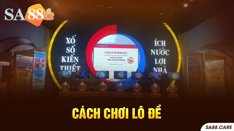 Cách chơi lô đề