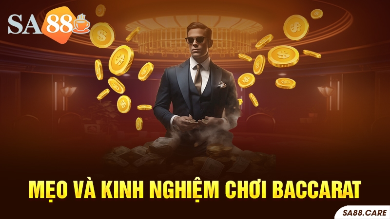 Mẹo và kinh nghiệm chơi Baccarat cho người mới